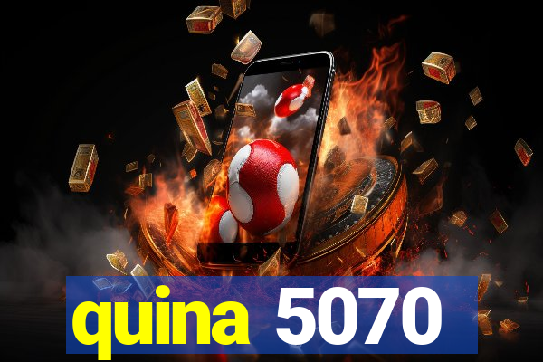 quina 5070